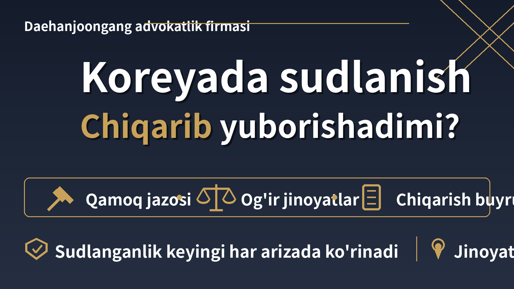Koreyada sudlanganim uchun mamlakatdan chiqarib yuborilishim mumkinmi?